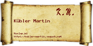Kübler Martin névjegykártya